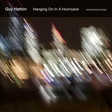Hanging on in a Hurricane by Guy Hatton - album cover