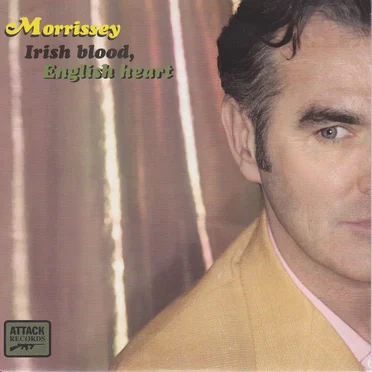 Irish Blood, English Heart