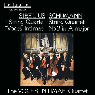 Sibelius: String Quartet "Voces intimae" / Schumann: String Quartet no. 3 in A major