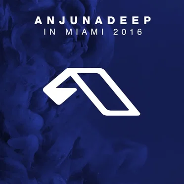 Anjunadeep in Miami 2016 by Various Artists - album cover