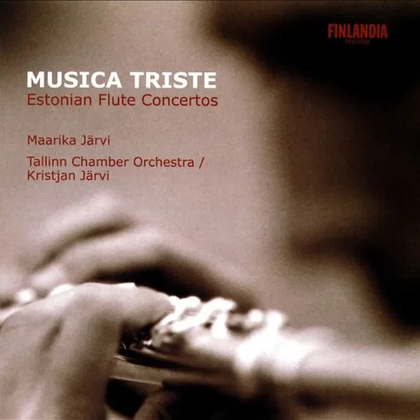 Musica triste: Estonian Flute Concertos