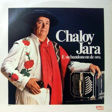 Chaloy Jara y Su Bandoneon de Oro