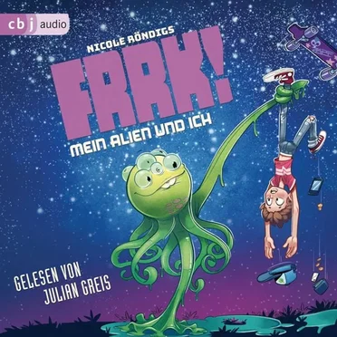 Frrk! 01: Mein Alien und ich by Nicole Röndigs - album cover