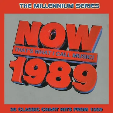 Now That’s What I Call Music! 1989: The Millennium Series by Various Artists - album cover