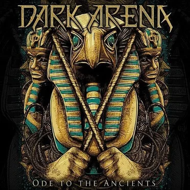 Ode To The Ancients by Dark Arena - album cover