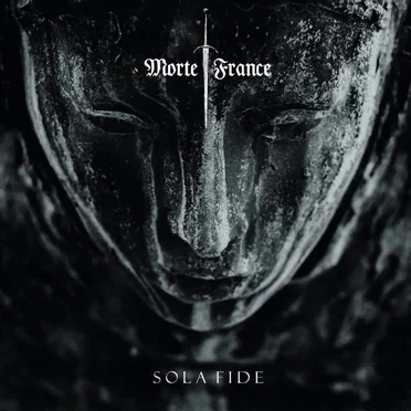 Sola Fide by Morte France - album cover