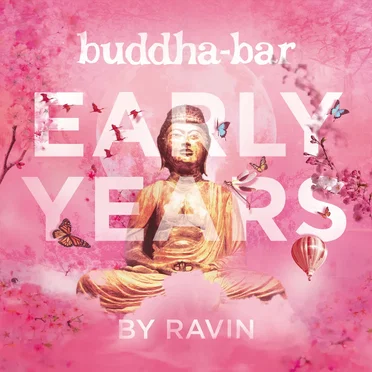Buddha Bar: Early Years by Various Artists - album cover
