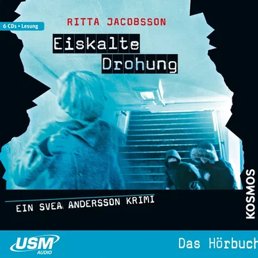 Eiskalte Drohung: Ein Svea Andersson Krimi by Ritta Jacobsson - album cover