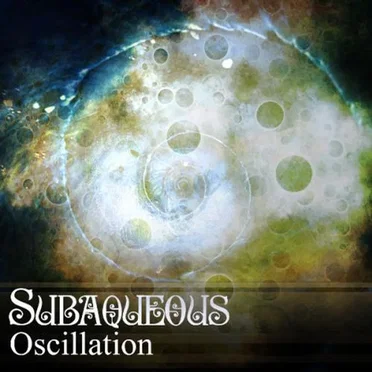 Oscillation by Subaqueous - album cover