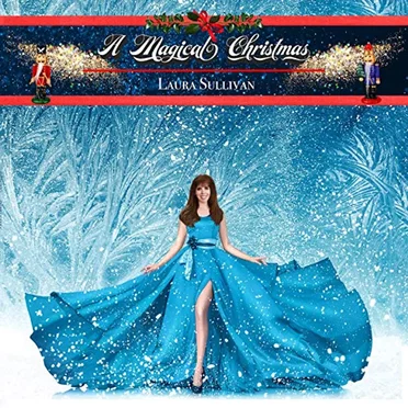 A Magical Christmas: by Laura Sullivan - album cover