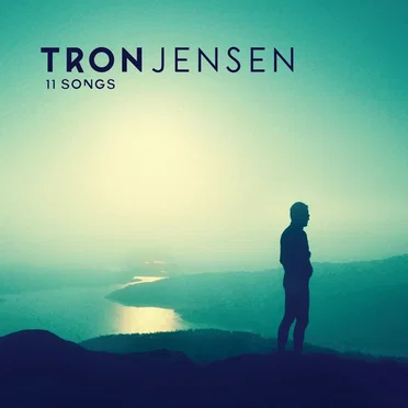 11 Songs by Tron Jensen - album cover