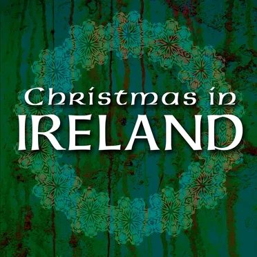 Christmas in Ireland by Various Artists - album cover