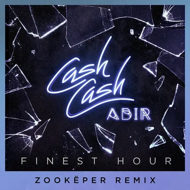 Finest Hour (Zookëper remix)