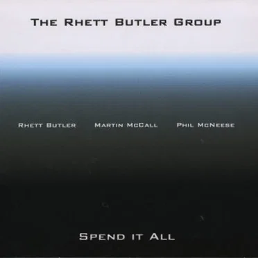 Spend It All by Rhett Butler - album cover