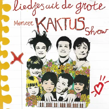 Liedjes uit de grote meneer Kaktus show