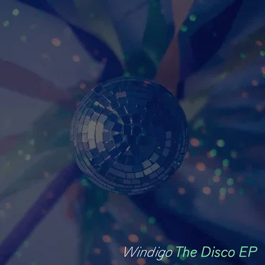 The Disco EP by Windigo - album cover