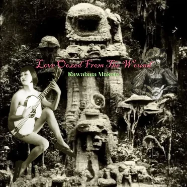 Love Oozed From the Wound