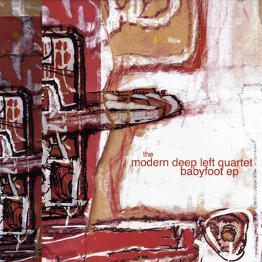 Babyfoot EP by The Modern Deep Left Quartet - album cover