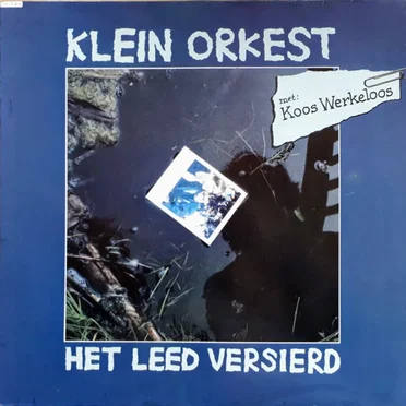 Het leed versierd by Klein Orkest - album cover