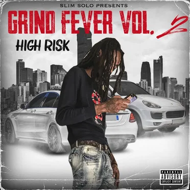 Grind Fever, Vol. 2 (High Risk) by SLIM SOLO - album cover