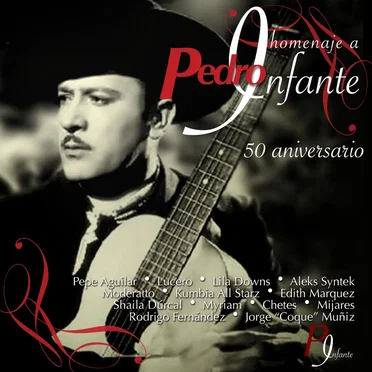 Homenaje a Pedro Infante: 50 aniversario by Various Artists - album cover