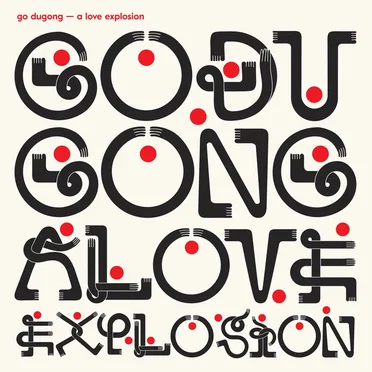 A Love Explosion by Go Dugong - album cover