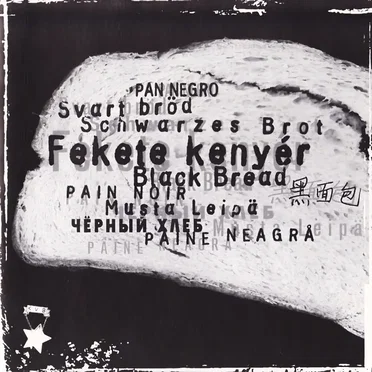 Fekete kenyér (Black Bread)