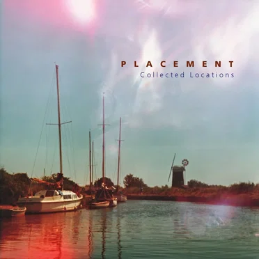 Collected Locations by Placement - album cover