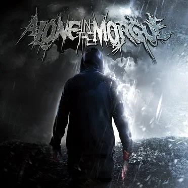 Alone In The Morgue by Alone in the Morgue - album cover