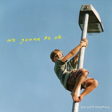 We Gonna Be Ok by Melodiesinfonie - album cover