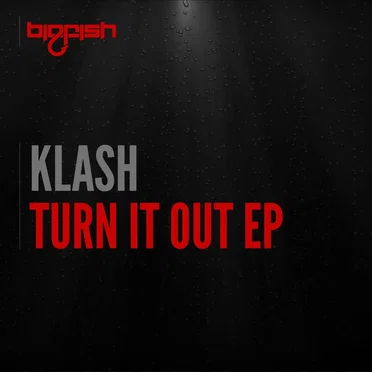 Turn It Out EP by Klash - album cover