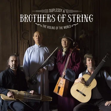 Brothers of Strings by Duplessy & The Violins of the World - album cover