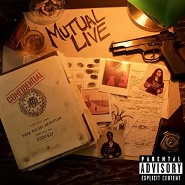 Mamma Raised an Outlaw by Mutual Live - album cover