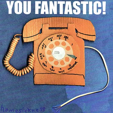 Homesickness by You Fantastic! - album cover