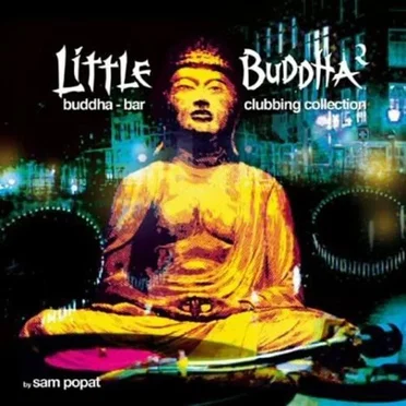 Little Buddha 2: Buddha-Bar Clubbing Collection