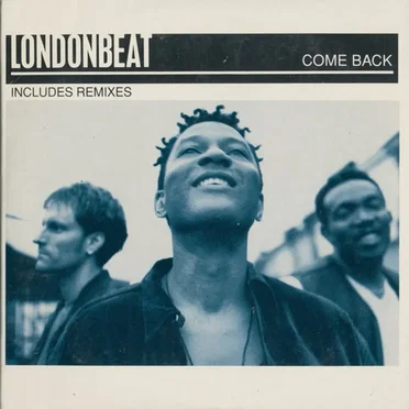 Come Back / Be There for Me by Londonbeat - album cover