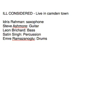 Ill Considered - Live in Camden Town July 2018