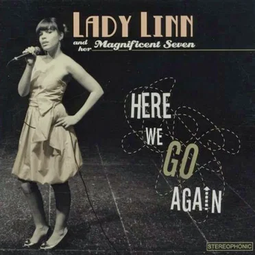 Here We Go Again by Lady Linn and Her Magnificent Seven - album cover