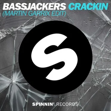 Crackin (Martin Garrix edit)