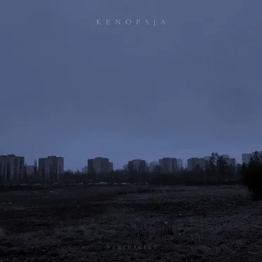 Szarościan by Kenopsja - album cover