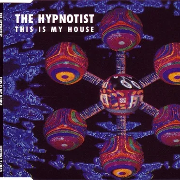 This Is My House by The Hypnotist - album cover
