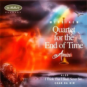 Quartet for the End of Time, also I Think That I Shall Never See... by Amici String Quartet - album cover