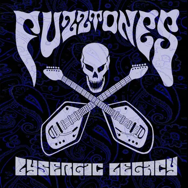 Lysergic Legacy: The Very Best of the Fuzztones