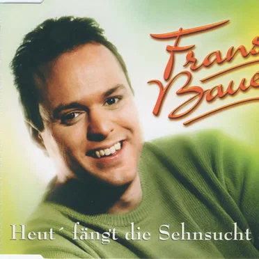 Heut' fängt die Sehnsucht an