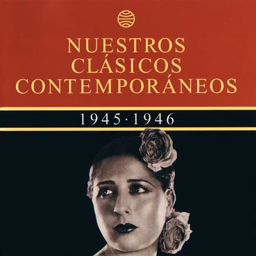 Nuestros clásicos contemporáneos (1945–1946): Los años de la esperanza by Various Artists - album cover