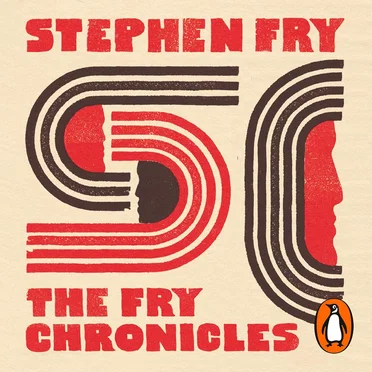 The Fry Chronicles: An Autobiography by Stephen Fry - album cover