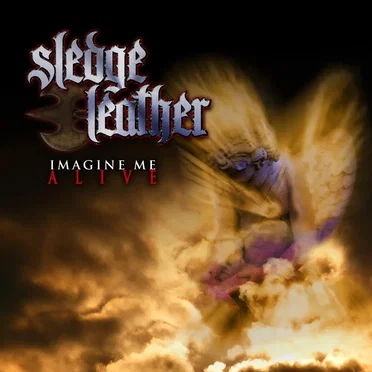 Imagine Me Alive by Sledge Leather - album cover