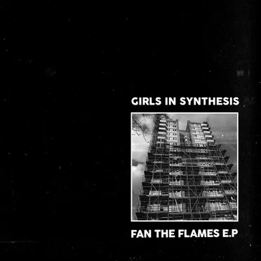 Fan the Flames E.P by Girls in Synthesis - album cover