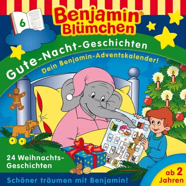 Benjamin Blümchen: Gute‐Nacht‐Geschichten 6: 24 Weihnachtsgeschichten