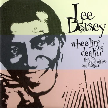Wheelin’ and Dealin’: The Definitive Collection